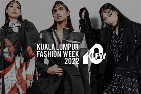 The Rise of Malaysian Fashion: Conveying Cultural Identity through Contemporary Designs at Kuala Lumpur Fashion Week 2022